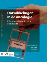 ONTWIKKELINGEN IN DE ONCOLOGIE