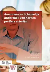 ANAMNESE EN LICHAMELIJK ONDERZOEK VAN HART EN PERIFERE ARTER