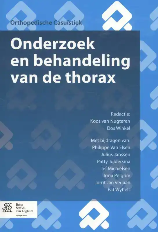 ONDERZOEK EN BEHANDELING VAN DE THORAX