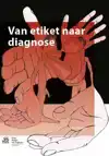 VAN ETIKET NAAR DIAGNOSE