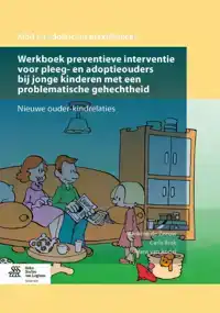 WERKBOEK PREVENTIEVE INTERVENTIE VOOR PLEEG- EN ADOPTIEOUDER