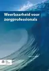 WEERBAARHEID VOOR ZORGPROFESSIONALS