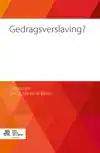 GEDRAGSVERSLAVING?
