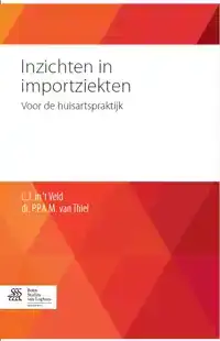 INZICHTEN IN IMPORTZIEKTEN