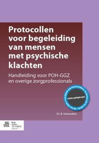PROTOCOLLEN VOOR BEGELEIDING VAN MENSEN MET PSYCHISCHE KLACH