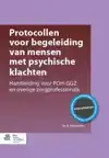 PROTOCOLLEN VOOR BEGELEIDING VAN MENSEN MET PSYCHISCHE KLACH