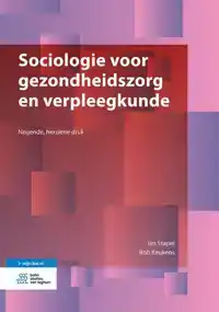 SOCIOLOGIE VOOR GEZONDHEIDSZORG EN VERPLEEGKUNDE