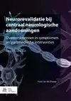NEUROREVALIDATIE BIJ CENTRAAL NEUROLOGISCHE AANDOENINGEN