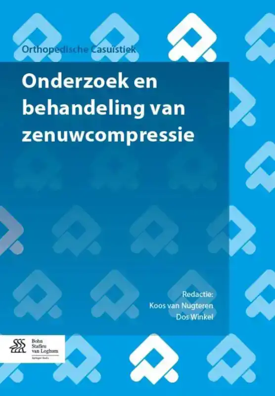 ONDERZOEK EN BEHANDELING VAN ZENUWCOMPRESSIE