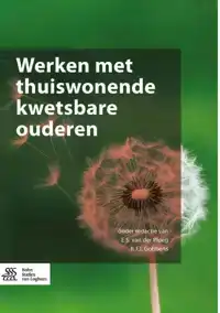 WERKEN MET THUISWONENDE KWETSBARE OUDEREN