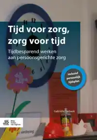 TIJD VOOR ZORG, ZORG VOOR TIJD