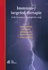 IMMUNO-TARGETED THERAPIE IN DE HEMATO-/ONCOLOGISCHE ZORG