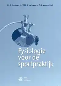 FYSIOLOGIE VOOR DE SPORTPRAKTIJK