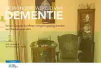 DE WONDERE WERELD VAN DEMENTIE