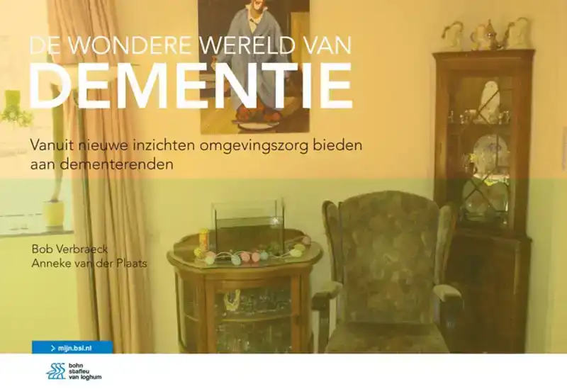 DE WONDERE WERELD VAN DEMENTIE