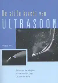 DE STILLE KRACHT VAN ULTRASOON