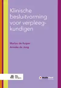 KLINISCHE BESLUITVORMING VOOR VERPLEEGKUNDIGEN