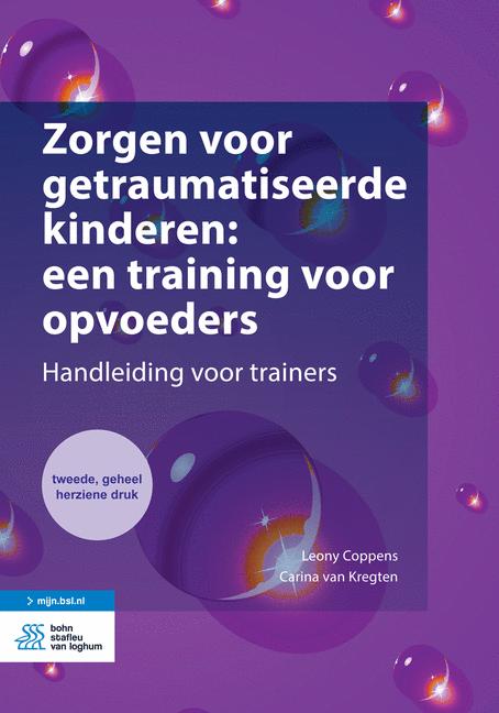 ZORGEN VOOR GETRAUMATISEERDE KINDEREN: EEN TRAINING VOOR OPV