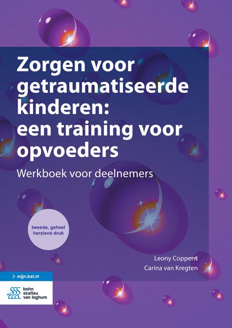 ZORGEN VOOR GETRAUMATISEERDE KINDEREN: EEN TRAINING VOOR OPV