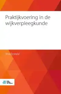 PRAKTIJKVOERING IN DE WIJKVERPLEEGKUNDE