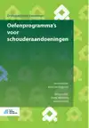 OEFENPROGRAMMA'S VOOR SCHOUDERAANDOENINGEN