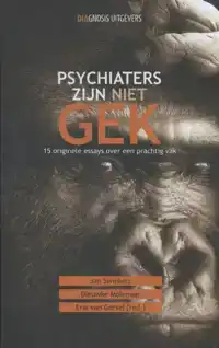 PSYCHIATERS ZIJN NIET GEK