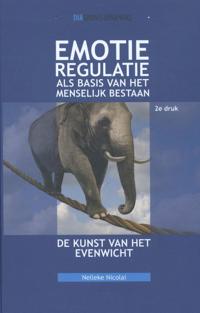 EMOTIEREGULATIE ALS BASIS VAN HET MENSELIJK BESTAAN