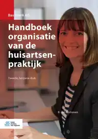 HANDBOEK ORGANISATIE VAN DE HUISARTSENPRAKTIJK