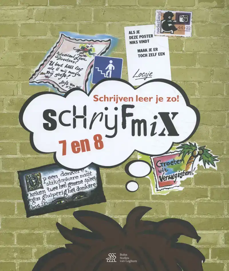 SCHRIJVEN LEER JE ZO! - SCHRIJFMIX 7 EN 8
