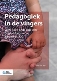 PEDAGOGIEK IN DE VINGERS