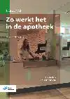 ZO WERKT HET IN DE APOTHEEK