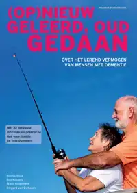 (OP)NIEUW GELEERD, OUD GEDAAN