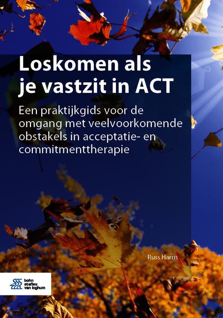 LOSKOMEN ALS JE VASTZIT IN ACT