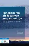 FUNCTIONEREN ALS FOCUS VAN ZORG EN WELZIJN