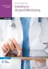 INLEIDING IN DE GEZONDHEIDSZORG