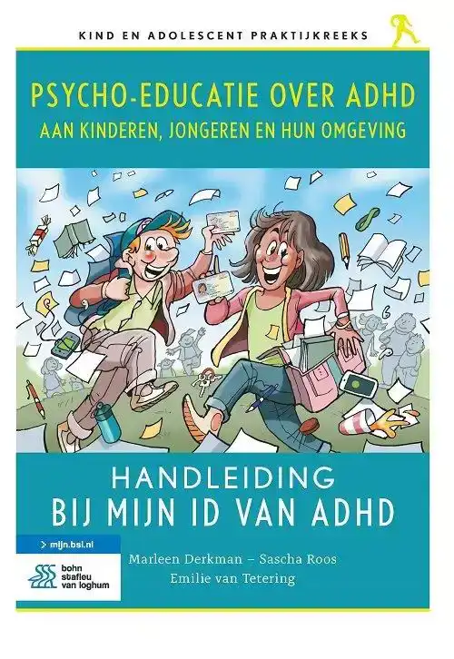 PSYCHO-EDUCATIE OVER ADHD AAN KINDEREN, JONGEREN EN HUN OMGE