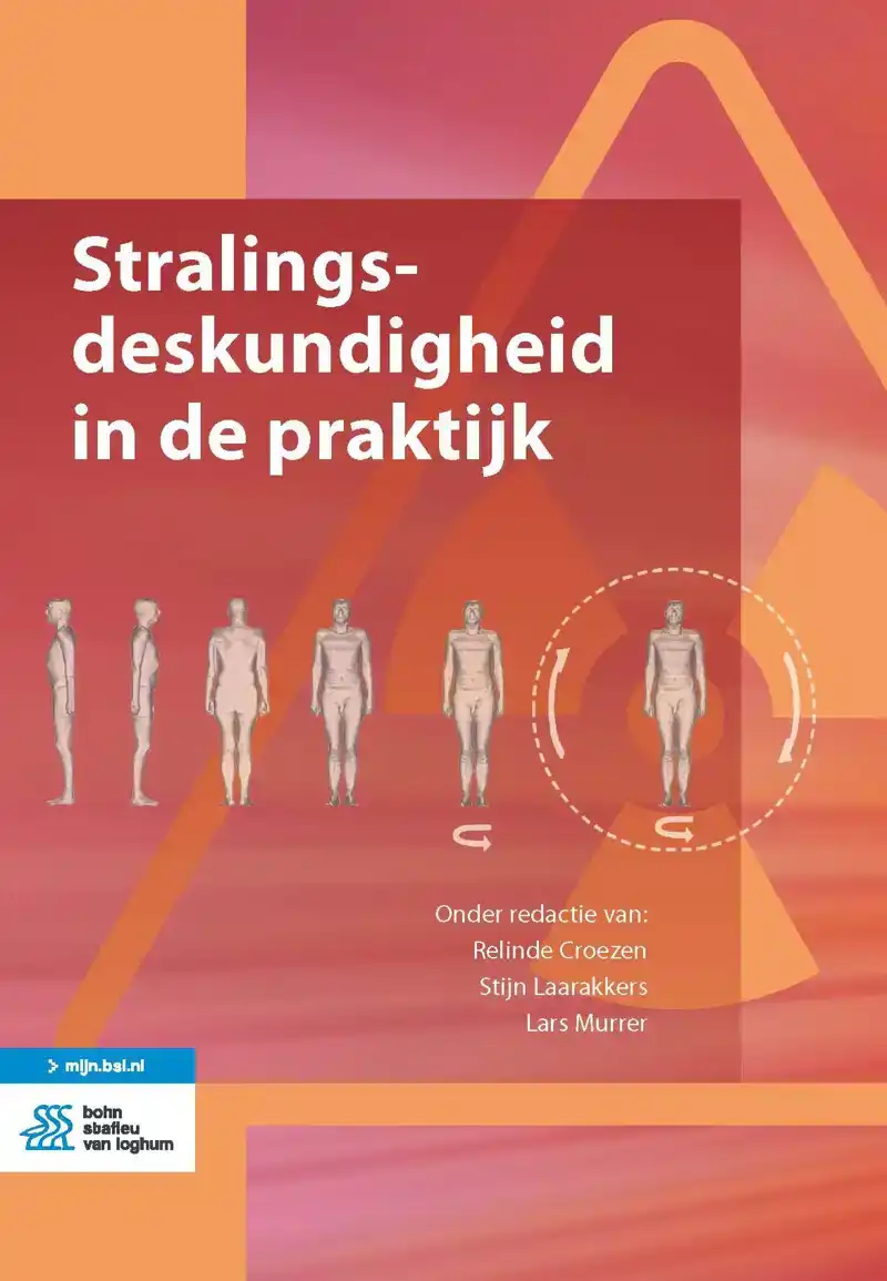 STRALINGSDESKUNDIGHEID IN DE PRAKTIJK