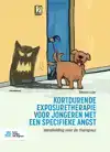 KORTDURENDE EXPOSURETHERAPIE VOOR JONGEREN MET EEN SPECIFIEK