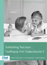 SCHLICHTING TEST VOOR TAALBEGRIP EN TAALPRODUCTIE 3 - TECHNI