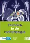 TECHNIEK IN DE RADIOTHERAPIE