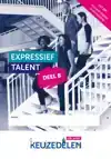 KEUZEDEEL EXPRESSIEF TALENT