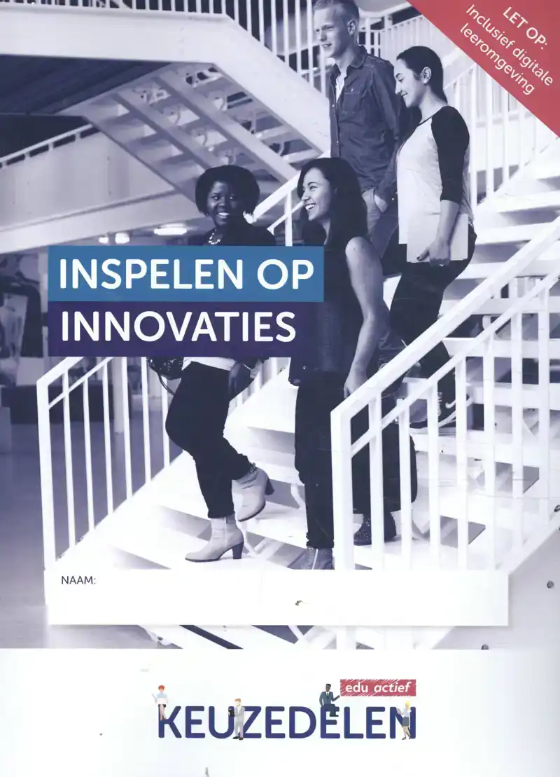 KEUZEDEEL INSPELEN OP INNOVATIES