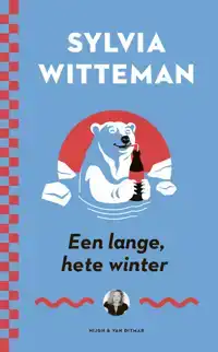 EEN LANGE, HETE WINTER