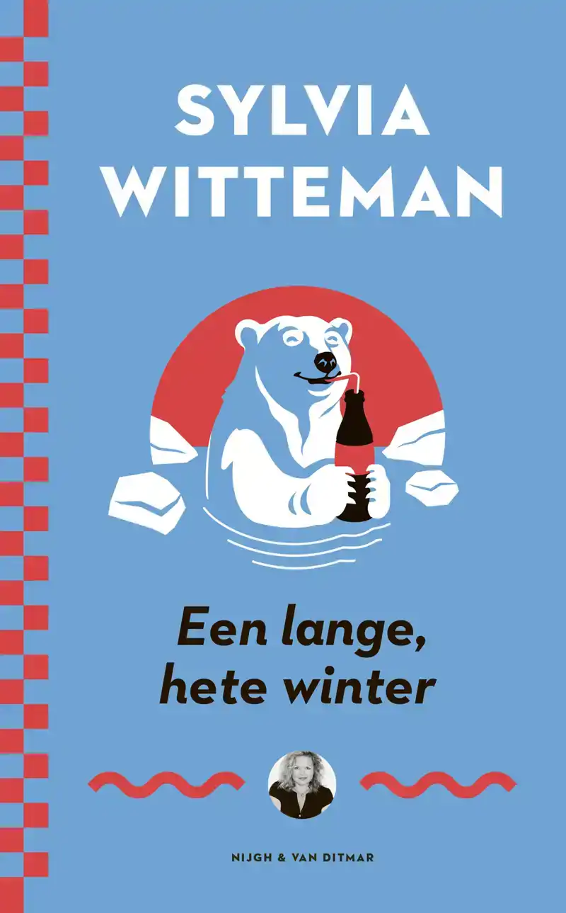 EEN LANGE, HETE WINTER