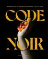 CODE NOIR