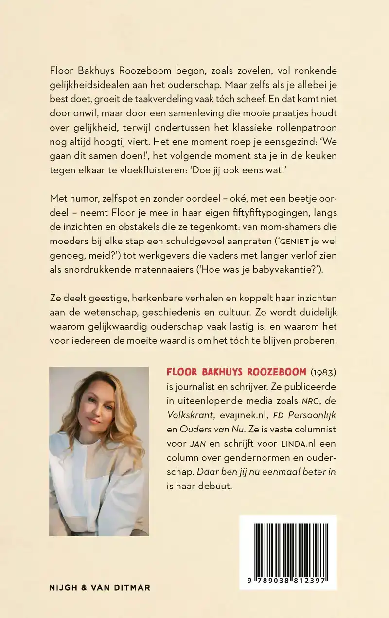 DAAR BEN JIJ NU EENMAAL BETER IN