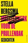 MEESTERWERK VOOR DE PRULLENBAK