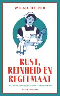 RUST, REINHEID EN REGELMAAT