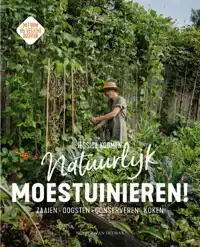 NATUURLIJK MOESTUINIEREN!