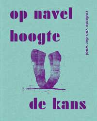 OP NAVELHOOGTE DE KANS